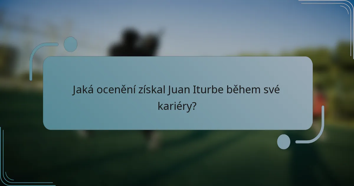 Jaká ocenění získal Juan Iturbe během své kariéry?